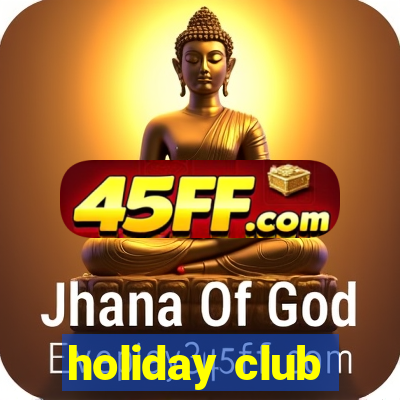 holiday club
